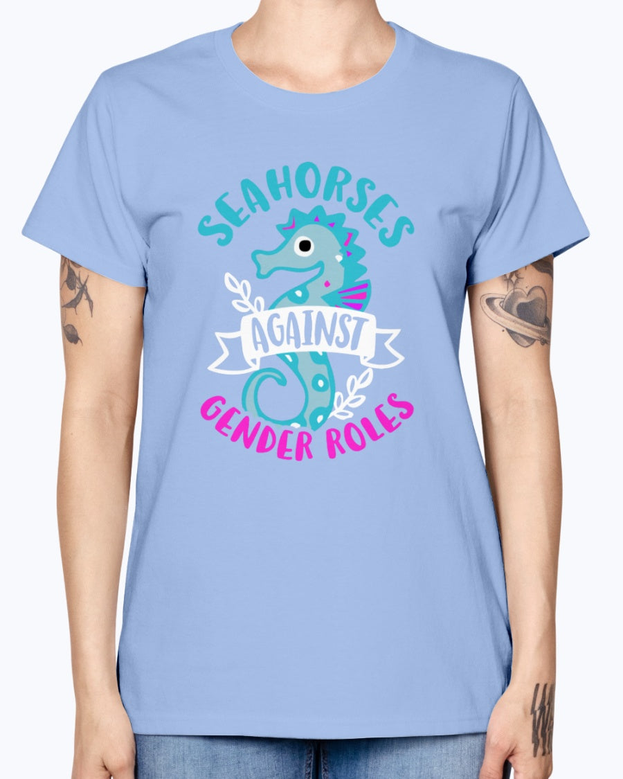 Gildan Ladies Missy T-Shirt. Seahorses against Gender Roles