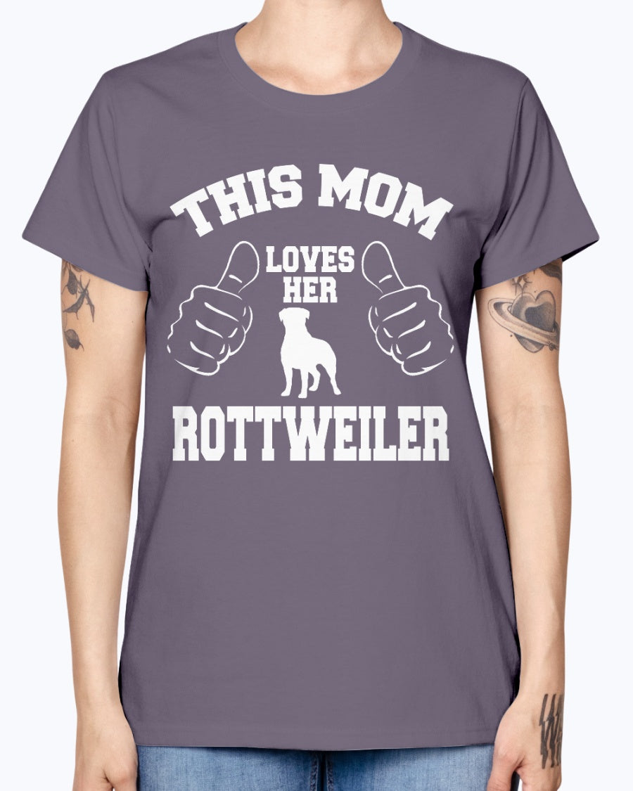Gildan Ladies Missy T-Shirt. THIS MOM LOVES HER ROTTWEILER