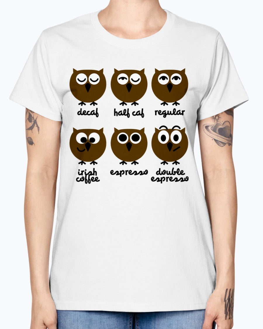 Gildan Ladies Missy T-Shirt 16 Light Colors. Funny Owls with Coffee