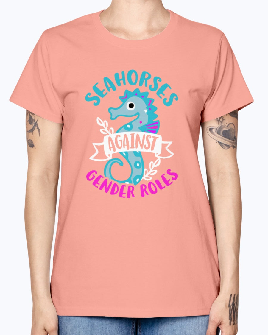 Gildan Ladies Missy T-Shirt. Seahorses against Gender Roles