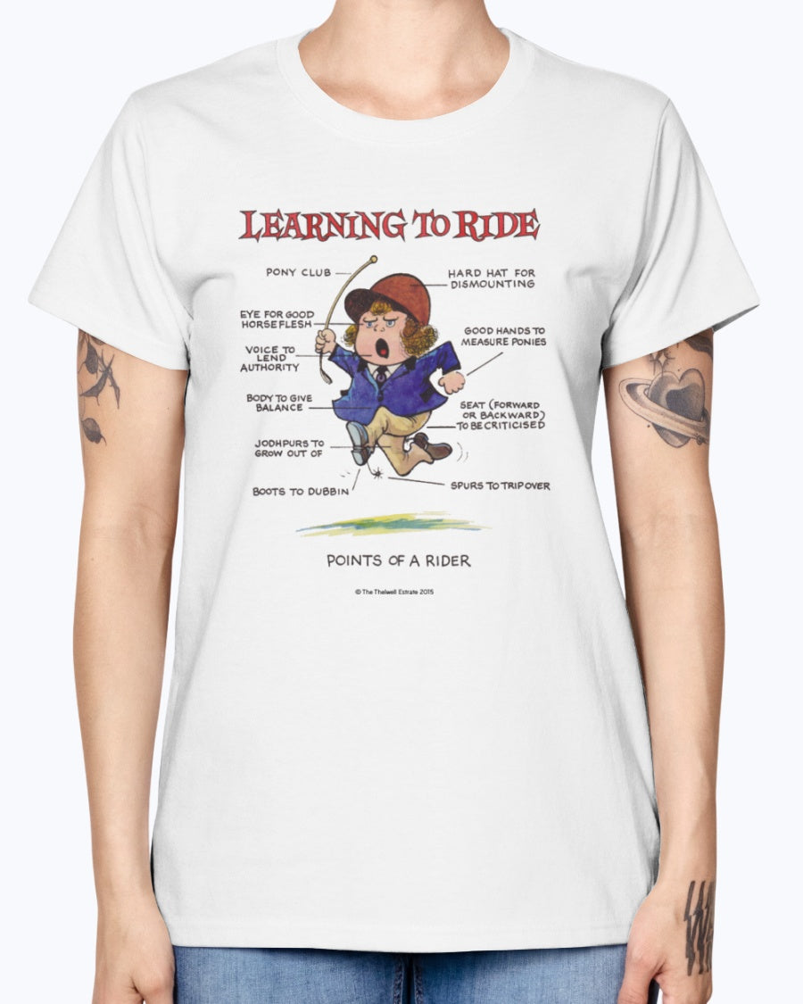 Gildan Ladies Missy T-Shirt. Thelwell Points Of A Rider Learning