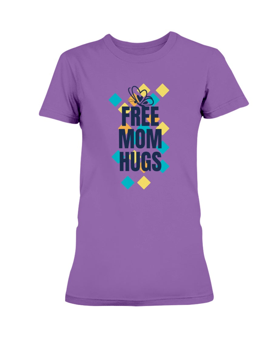Gildan Ladies Missy Cotton T-Shirt Free Mom Hugs