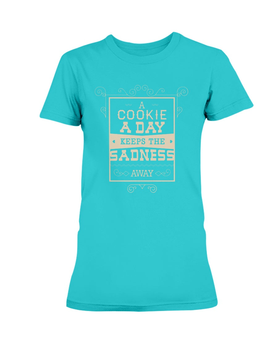 Gildan Ladies Missy Cotton T-Shirt A Cookie A Day