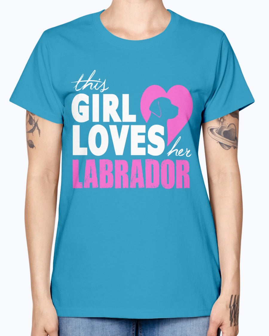 Gildan Ladies Missy T-Shirt 16 colors The girl loves her labrador