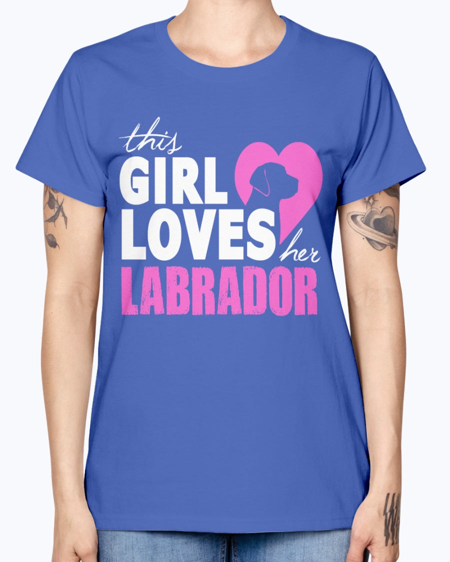 Gildan Ladies Missy T-Shirt 16 colors The girl loves her labrador