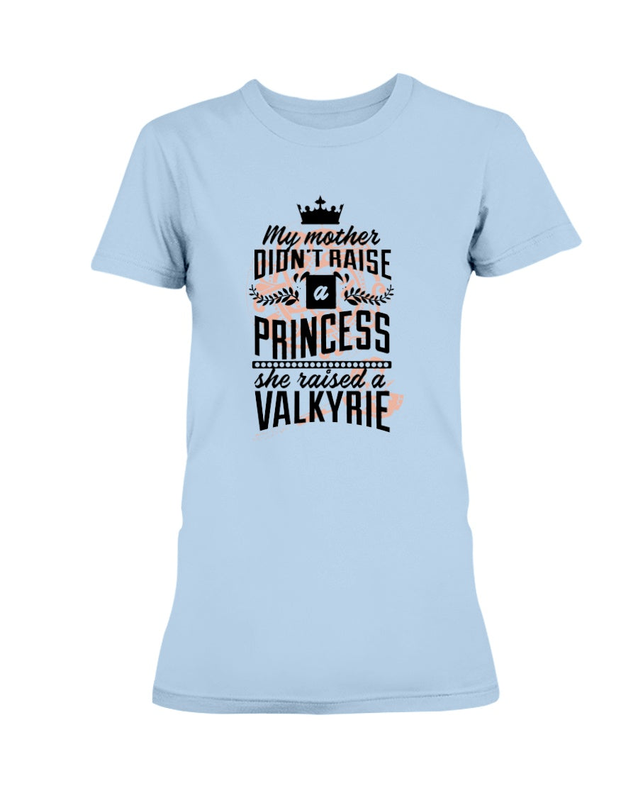 Gildan Ladies Missy Cotton T-Shirt My Mother don't raise a Princess