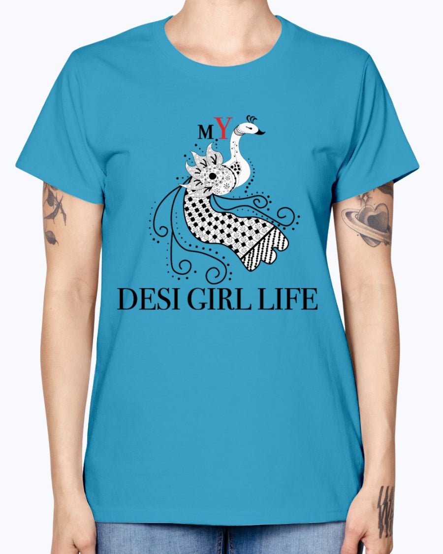 Gildan Ladies Missy T-Shirt 16 colors MY DESI GIRL Life