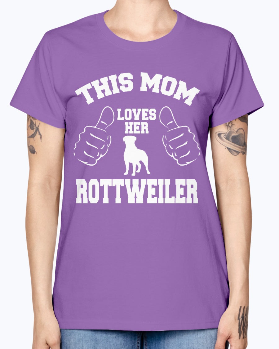 Gildan Ladies Missy T-Shirt. THIS MOM LOVES HER ROTTWEILER