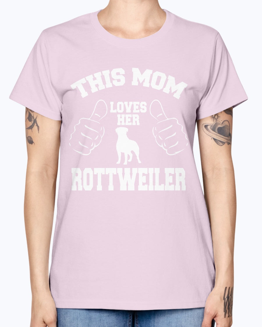 Gildan Ladies Missy T-Shirt. THIS MOM LOVES HER ROTTWEILER