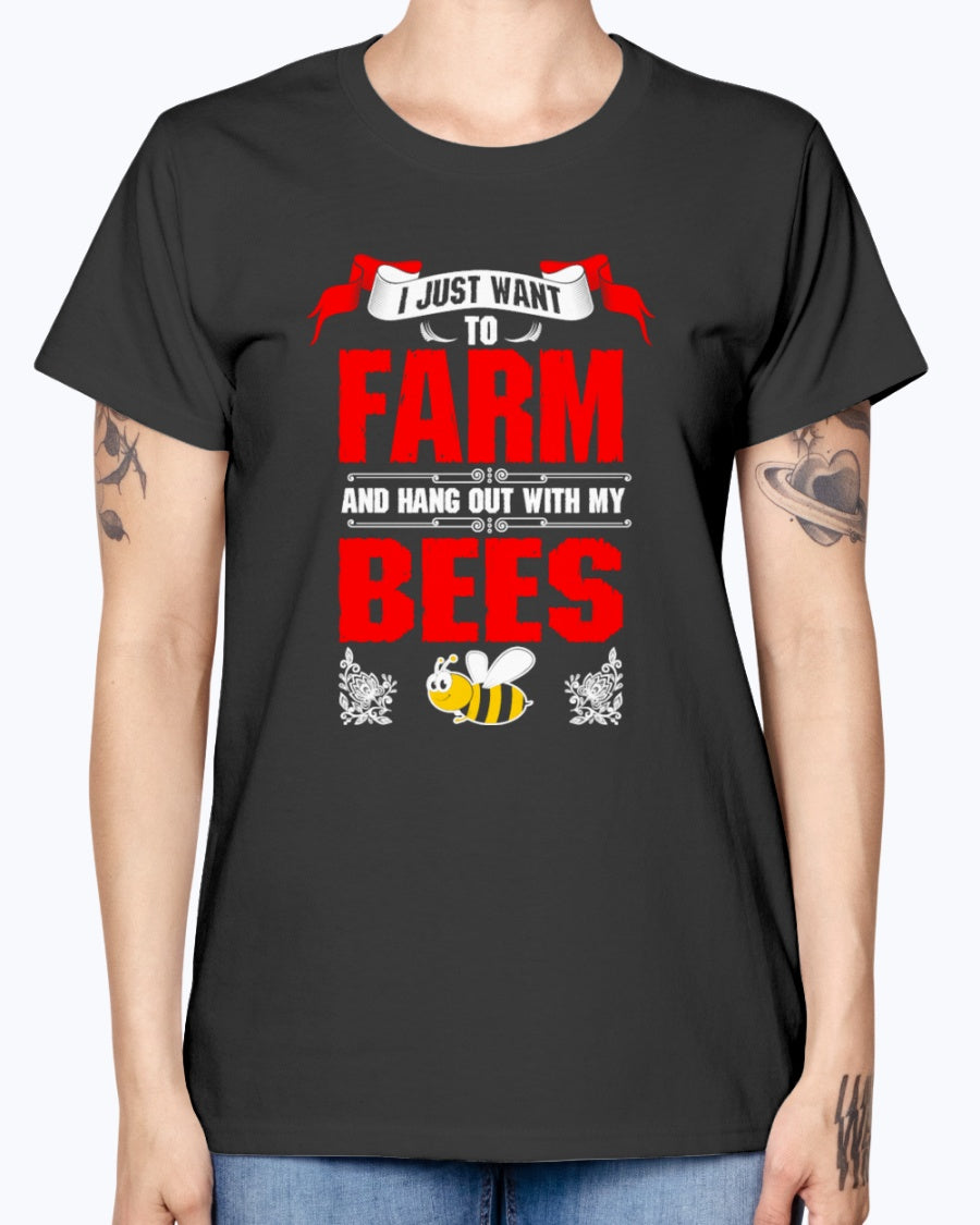 Gildan Ladies Missy T-Shirt 16 colors. I Just Want To Farm Bees