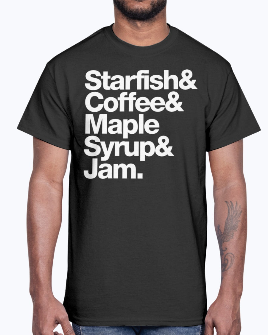 Men's Gildan Ultra Cotton T-Shirt . STARFISH COFFEE MAPLE SYRUP AND JAM