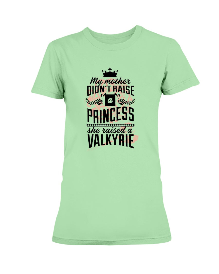 Gildan Ladies Missy Cotton T-Shirt My Mother don't raise a Princess