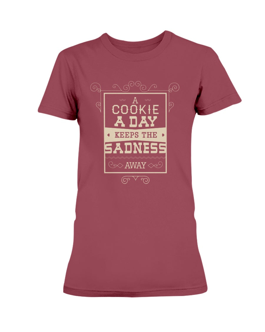 Gildan Ladies Missy Cotton T-Shirt A Cookie A Day