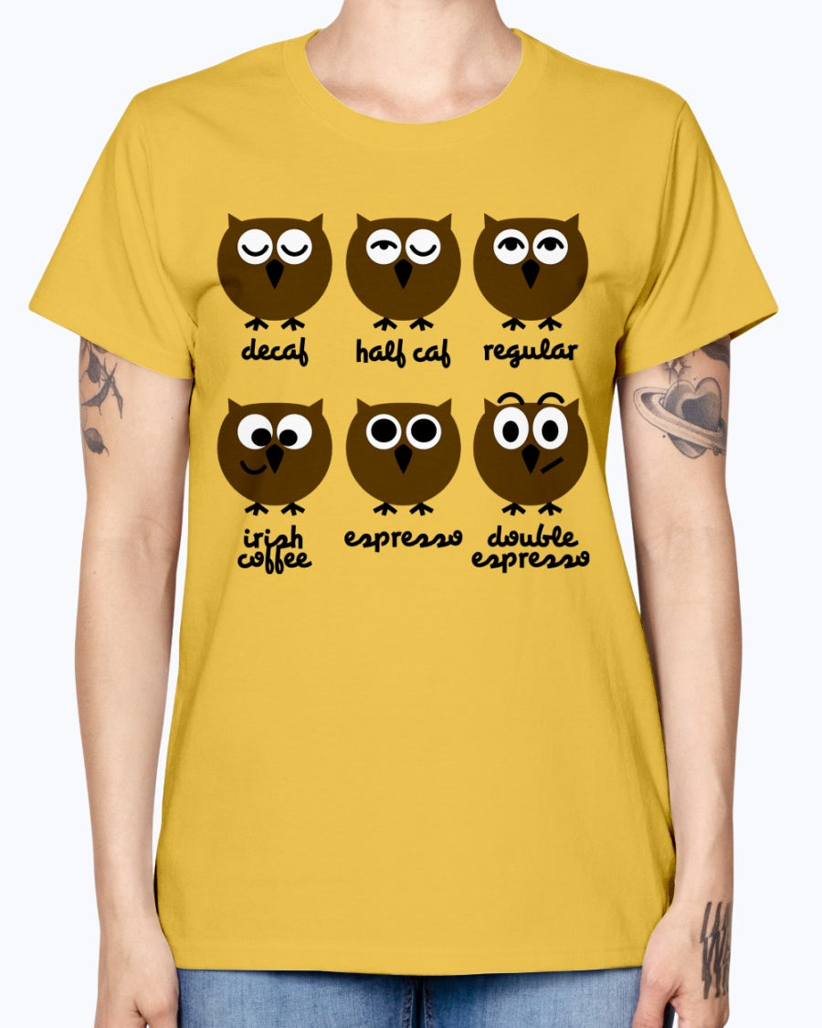 Gildan Ladies Missy T-Shirt 16 Light Colors. Funny Owls with Coffee
