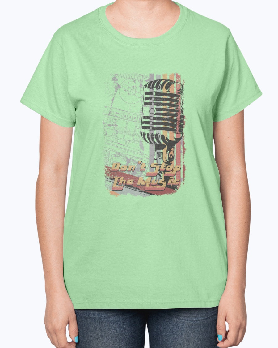 Gildan 2000L Ultra Cotton Ladies T-Shirt 14 colors Light   Don"t  stop the music,  design-353