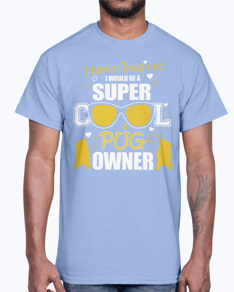 G2000 Unisex Ultra Cotton T-Shirt 12 Colors   Cool pug owner
