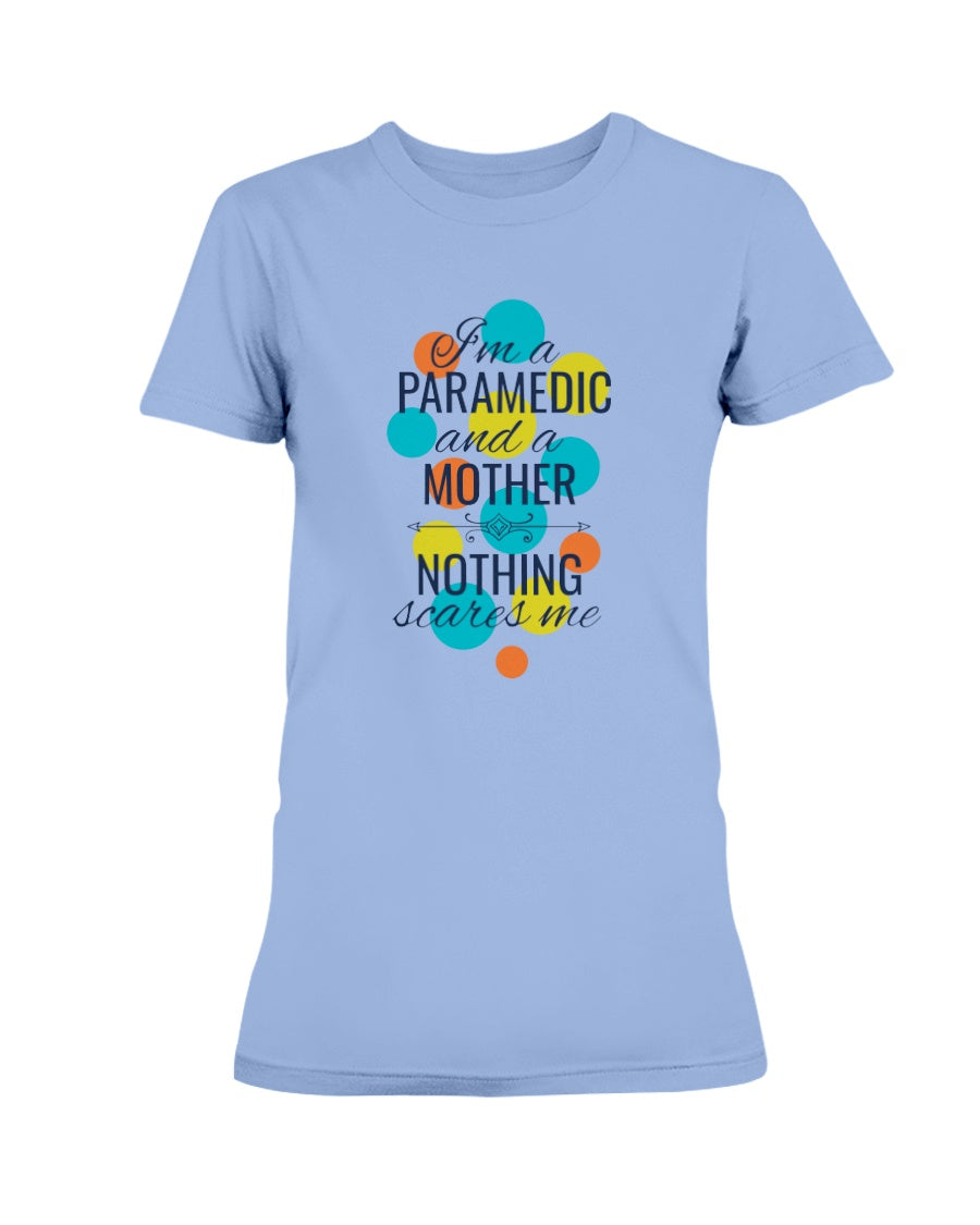 Gildan Ladies Missy Cotton T-Shirt PARAMEDIC AND MOTHER