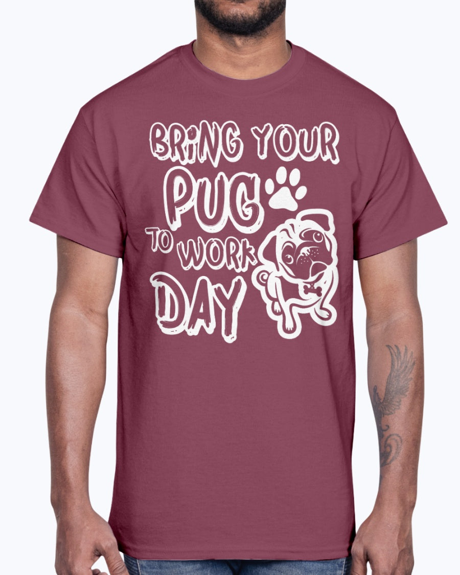 Men's Gildan Ultra Cotton T-Shirt  Bring your  pug to work day