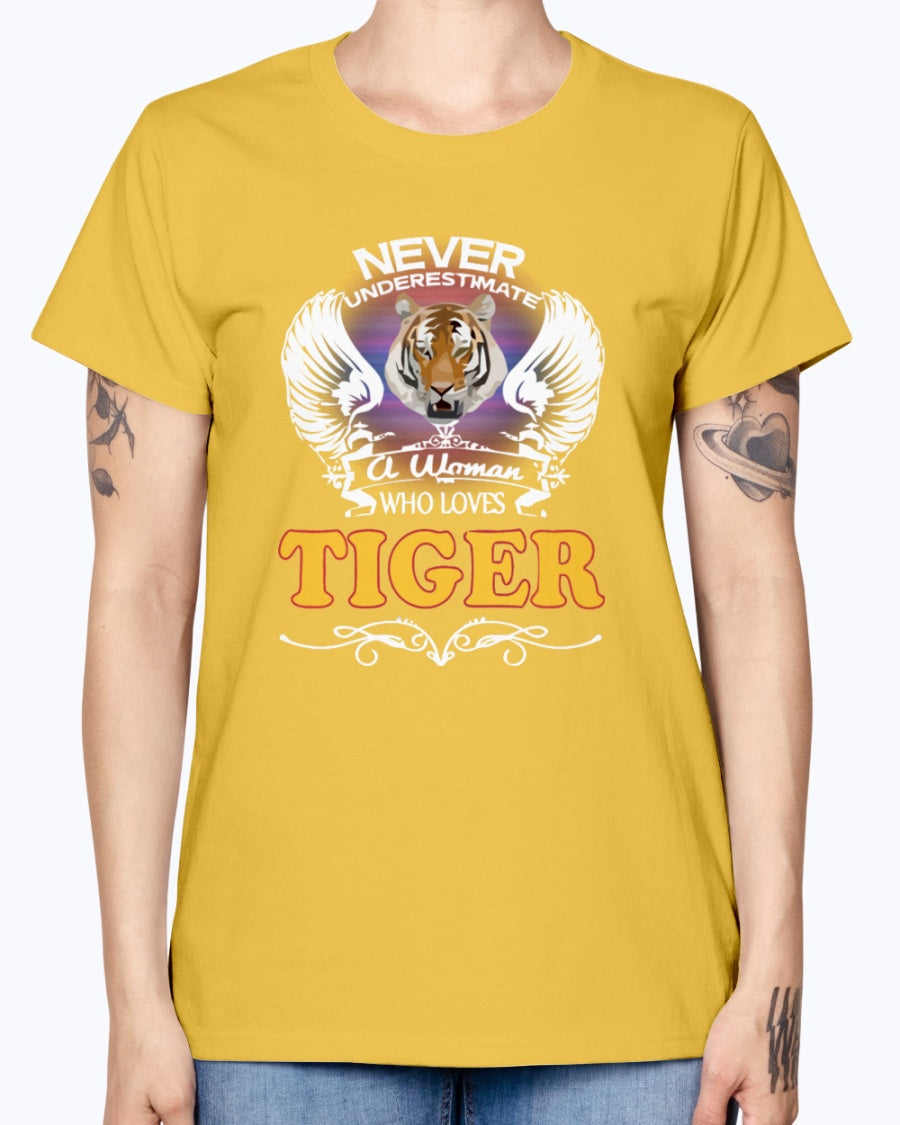 Gildan Ladies Missy T-Shirt 16 colors.  A Woman Who Love Tiger