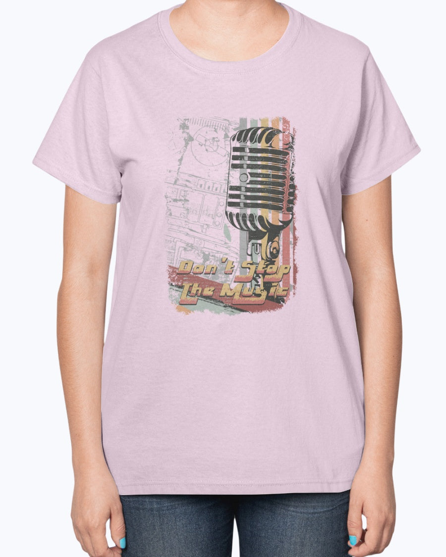 Gildan 2000L Ultra Cotton Ladies T-Shirt 14 colors Light   Don"t  stop the music,  design-353