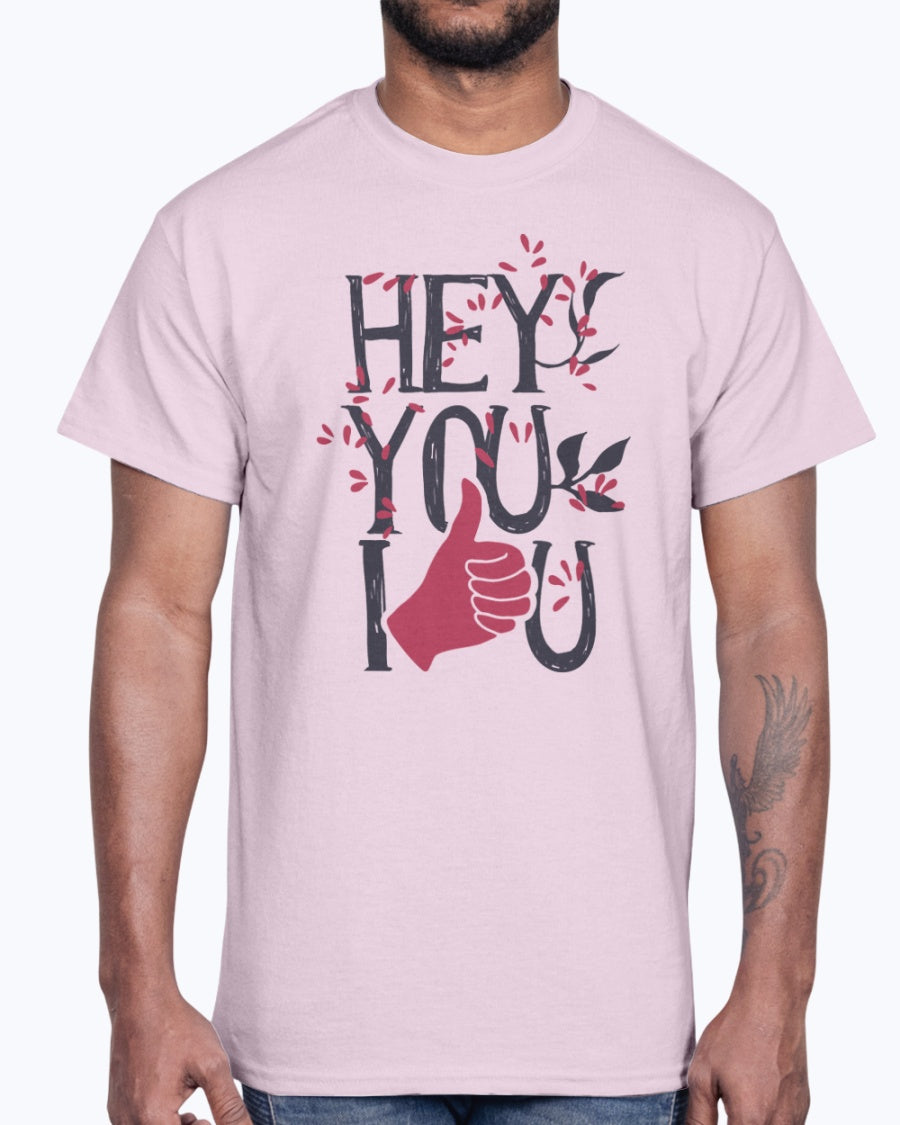 G2000 Unisex Ultra Cotton T-Shirt 12 Colors  Hey, you I love design-936