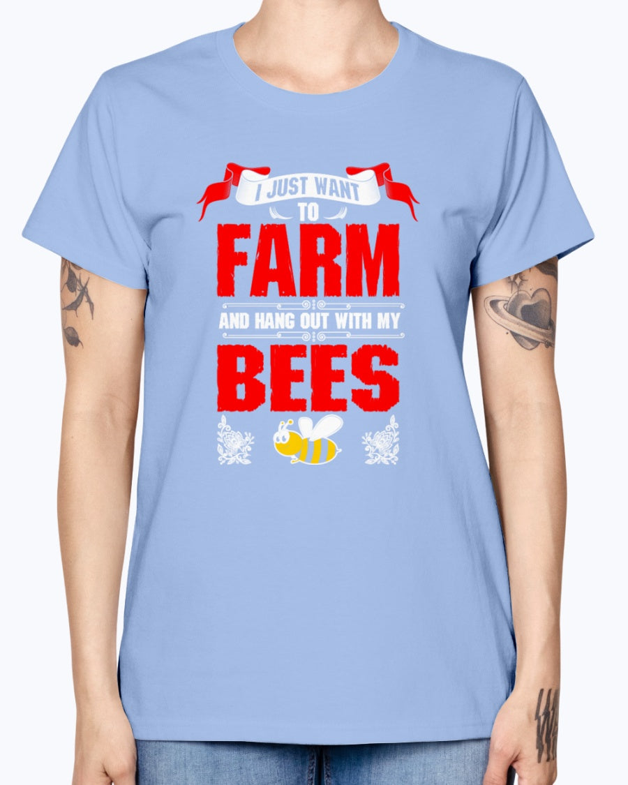 Gildan Ladies Missy T-Shirt 16 colors.   I Just Want To Farm Bees