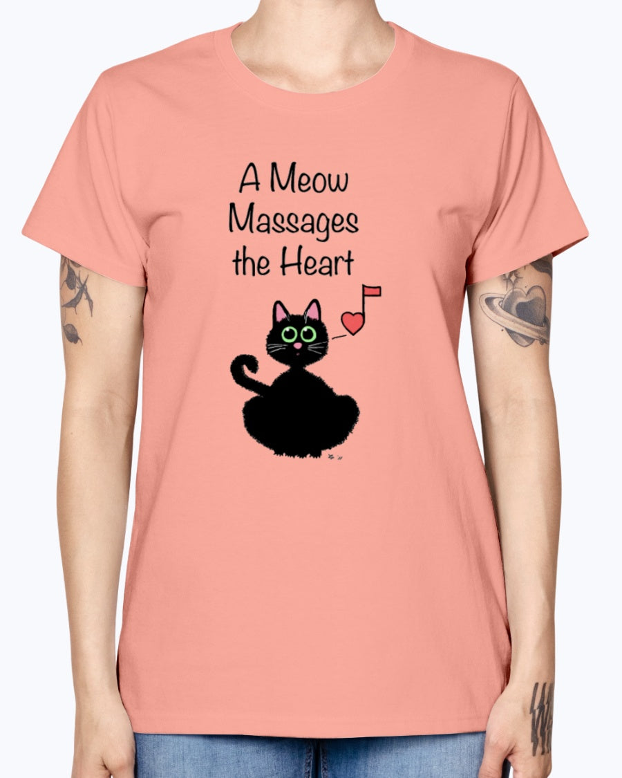 Gildan Ladies Missy T-Shirt    A Meow Massages the Heart