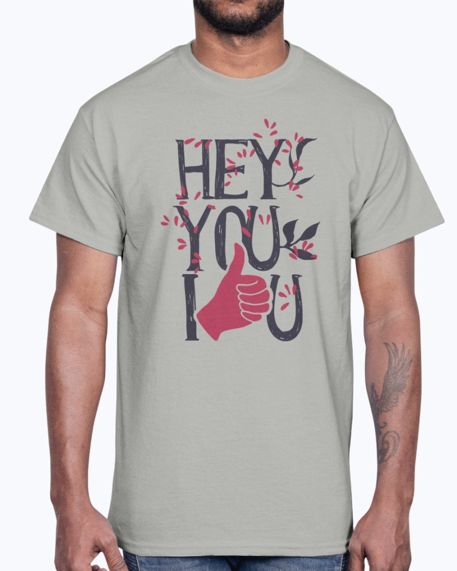 G2000 Unisex Ultra Cotton T-Shirt 12 Colors  Hey, you I love design-936