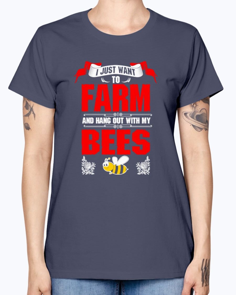 Gildan Ladies Missy T-Shirt 16 colors.   I Just Want To Farm Bees
