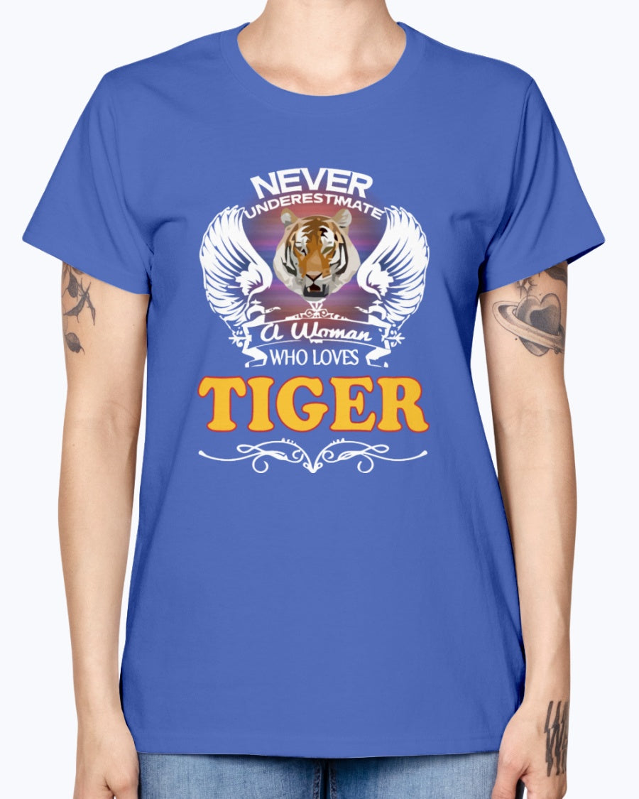 Gildan Ladies Missy T-Shirt 16 colors.  A Woman Who Love Tiger