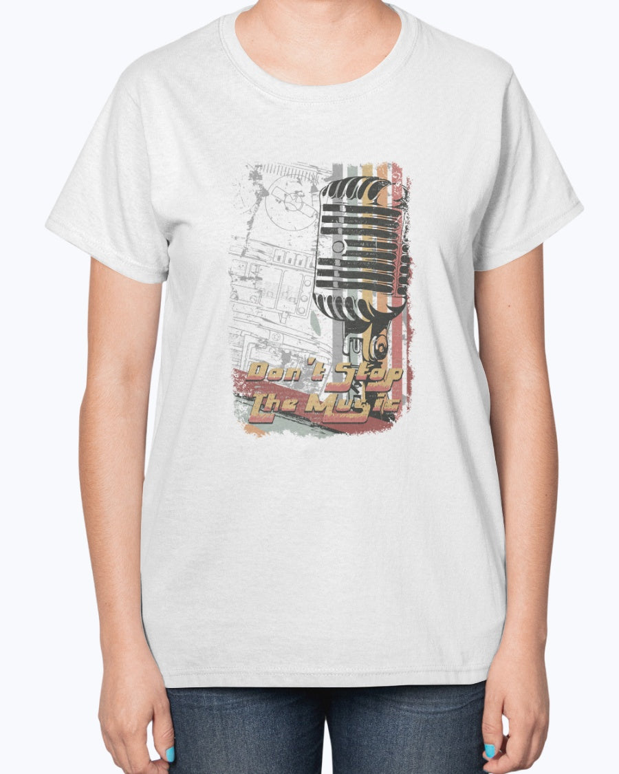 Gildan 2000L Ultra Cotton Ladies T-Shirt 14 colors Light   Don"t  stop the music,  design-353