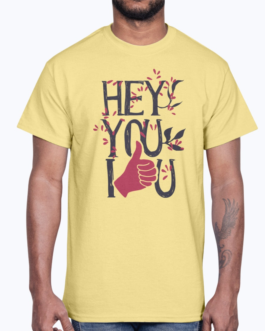 G2000 Unisex Ultra Cotton T-Shirt 12 Colors  Hey, you I love design-936