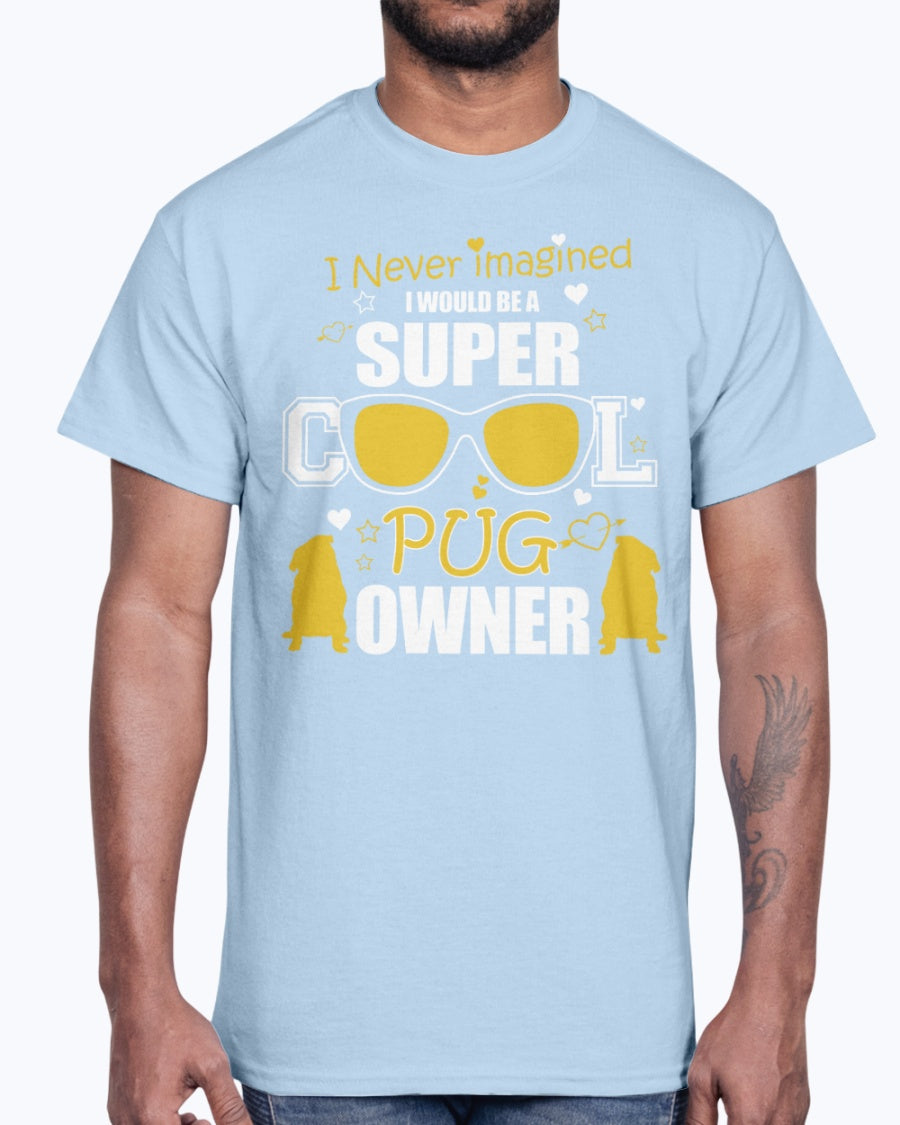 G2000 Unisex Ultra Cotton T-Shirt 12 Colors   Cool pug owner