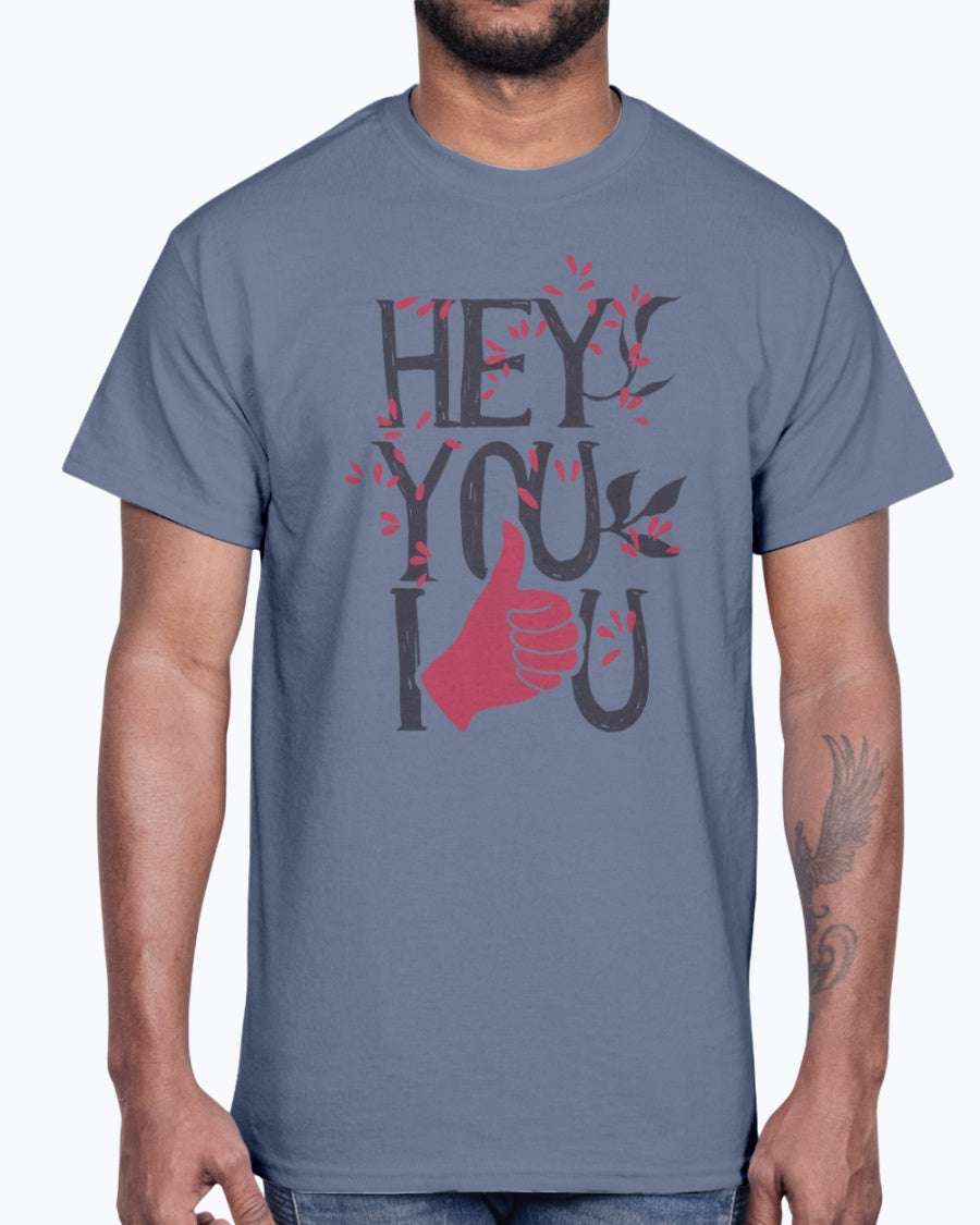 G2000 Unisex Ultra Cotton T-Shirt 12 Colors  Hey, you I love design-936