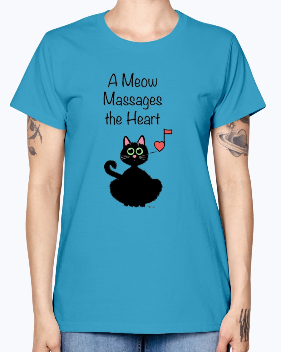 Gildan Ladies Missy T-Shirt    A Meow Massages the Heart