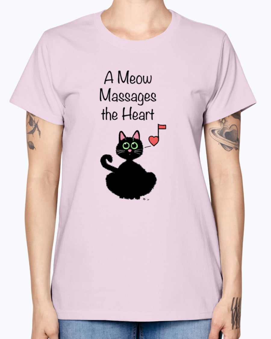 Gildan Ladies Missy T-Shirt    A Meow Massages the Heart
