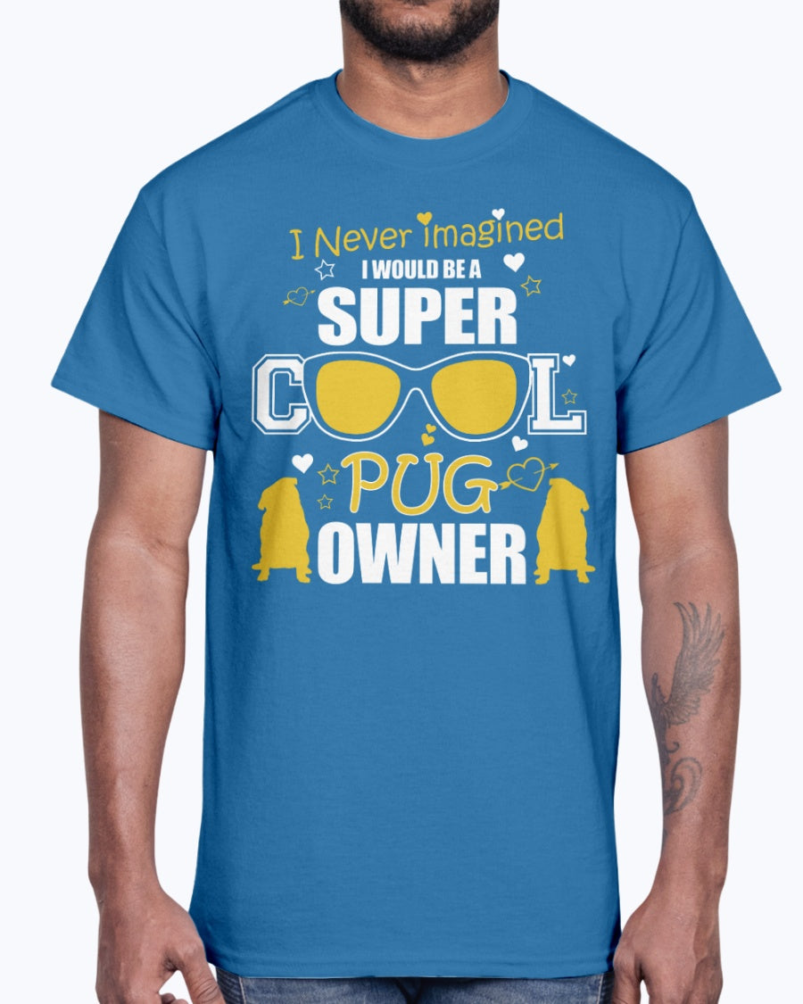 Men's Gildan Ultra Cotton T-Shirt   Super cool pug owner