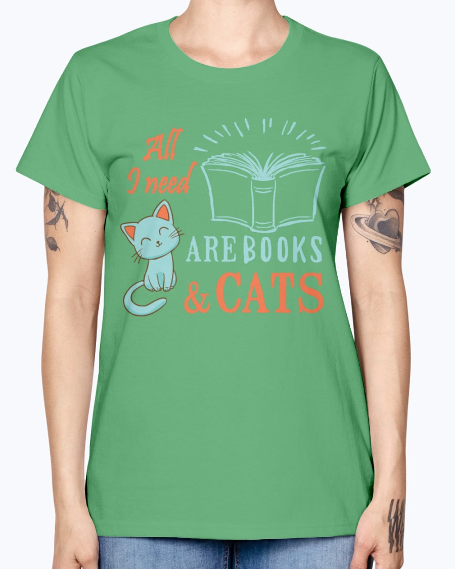 Gildan Ladies Missy T-Shirt. All I Need Are Books And Cats