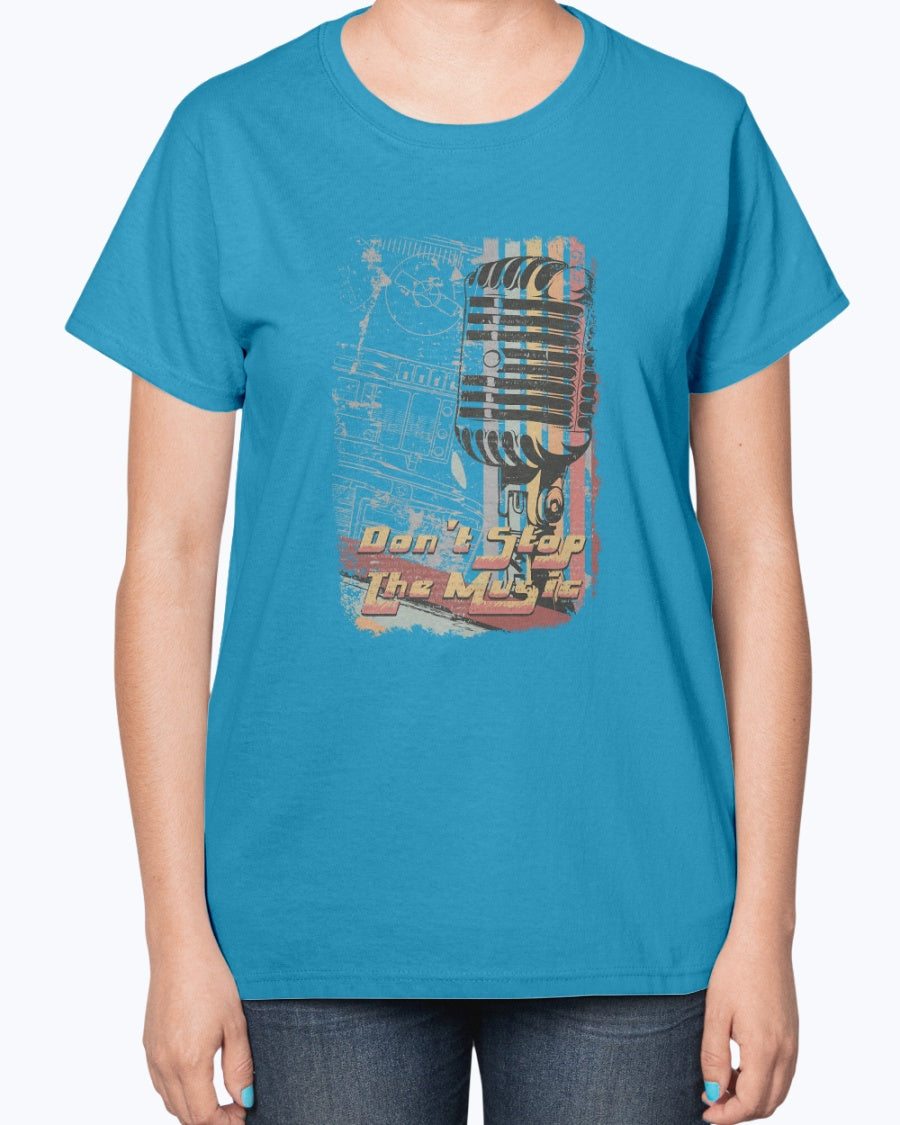 Gildan 2000L Ultra Cotton Ladies T-Shirt 14 colors Light   Don"t  stop the music,  design-353