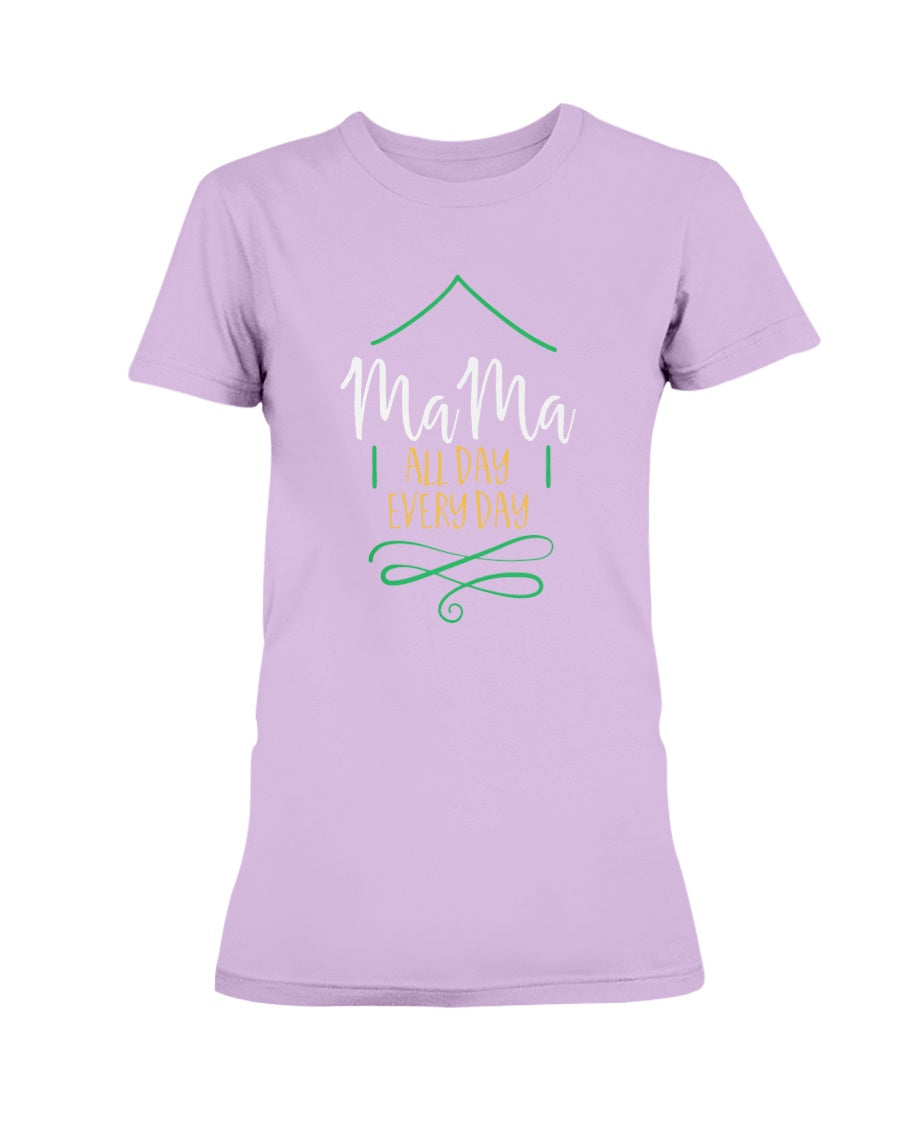Gildan Ladies Missy T-Shirt Mama All Day Every Day