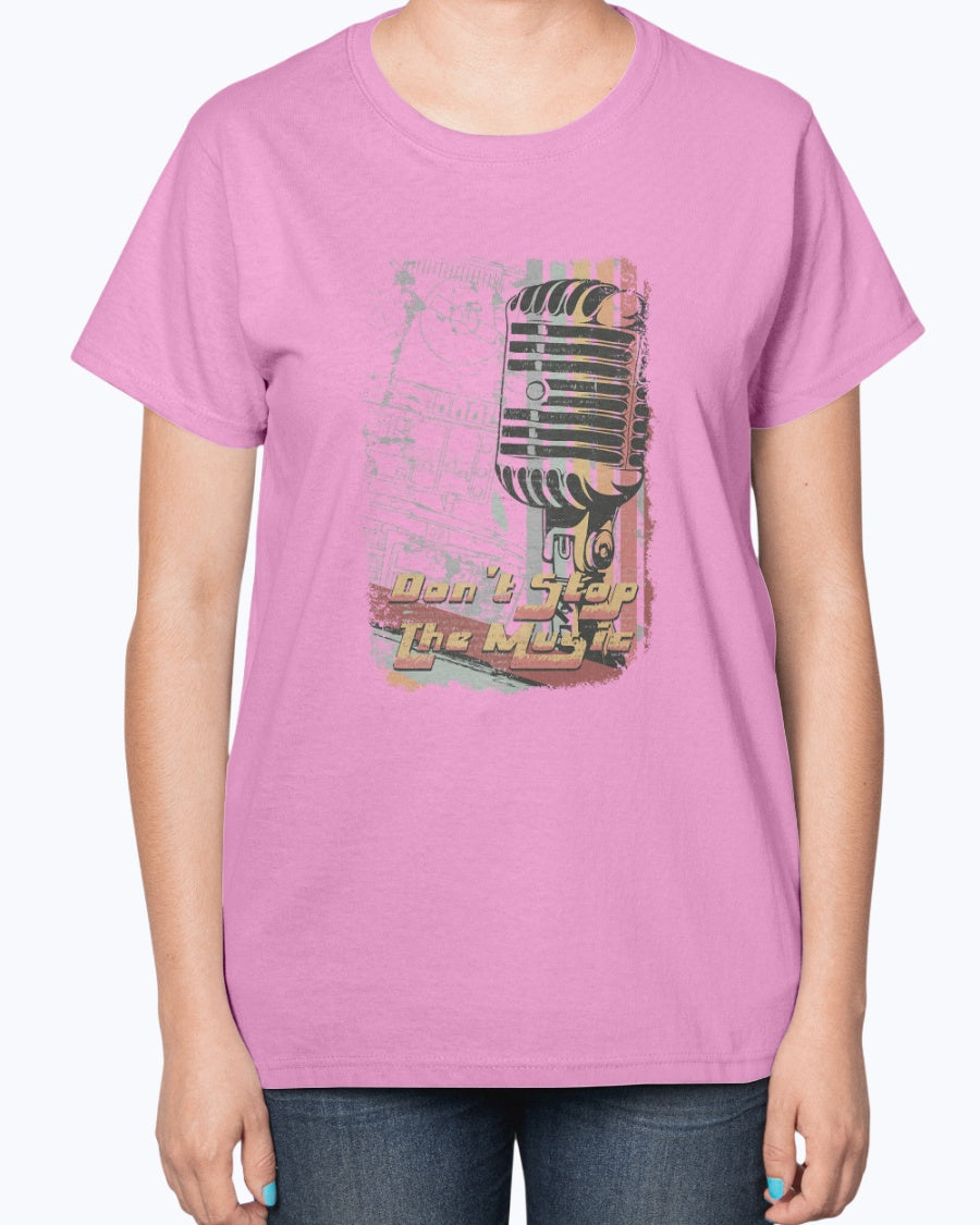 Gildan 2000L Ultra Cotton Ladies T-Shirt 14 colors Light   Don"t  stop the music,  design-353