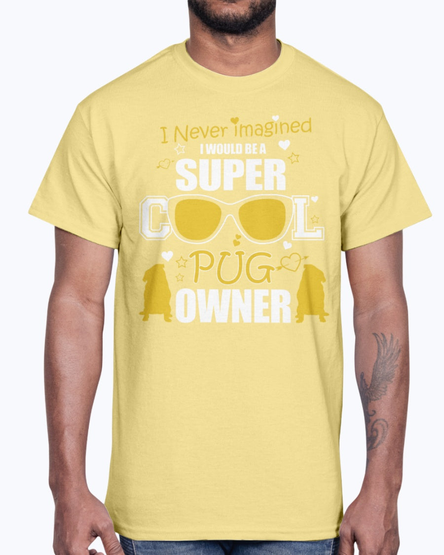 G2000 Unisex Ultra Cotton T-Shirt 12 Colors   Cool pug owner