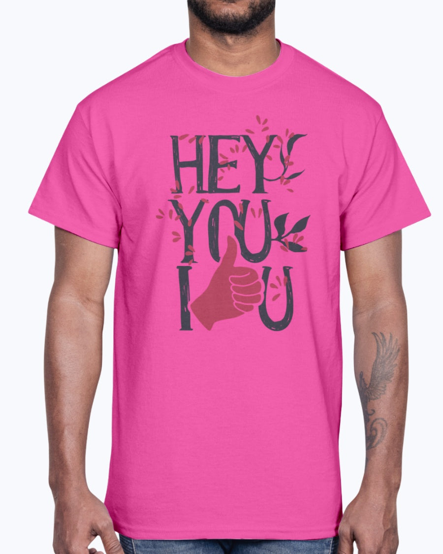 G2000 Unisex Ultra Cotton T-Shirt 12 Colors  Hey, you I love design-936