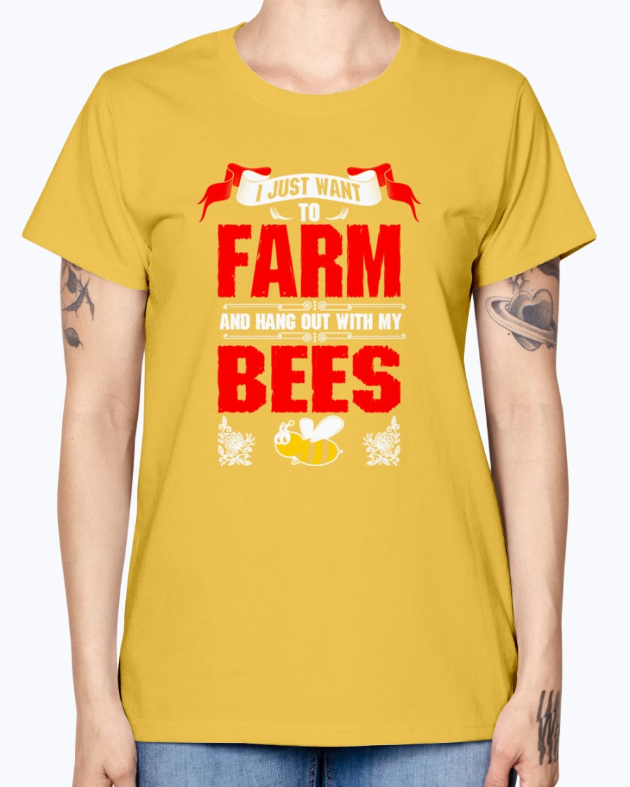 Gildan Ladies Missy T-Shirt 16 colors.   I Just Want To Farm Bees
