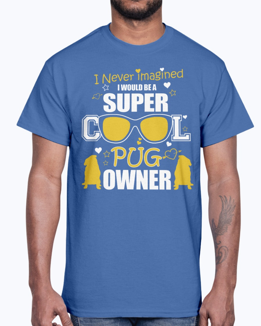 Men's Gildan Ultra Cotton T-Shirt   Super cool pug owner