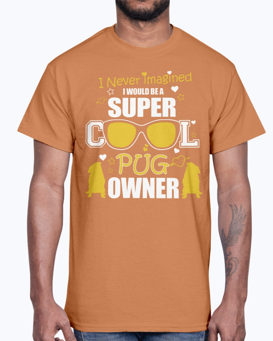Men's Gildan Ultra Cotton T-Shirt   Super cool pug owner